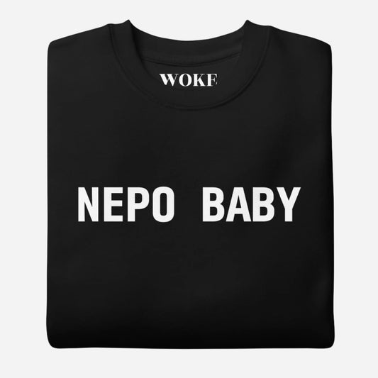 Nepo Baby Sweatshirt