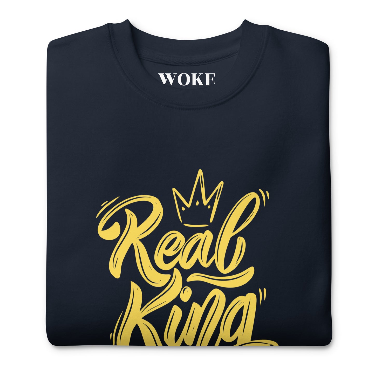 Real King Sweatshirt