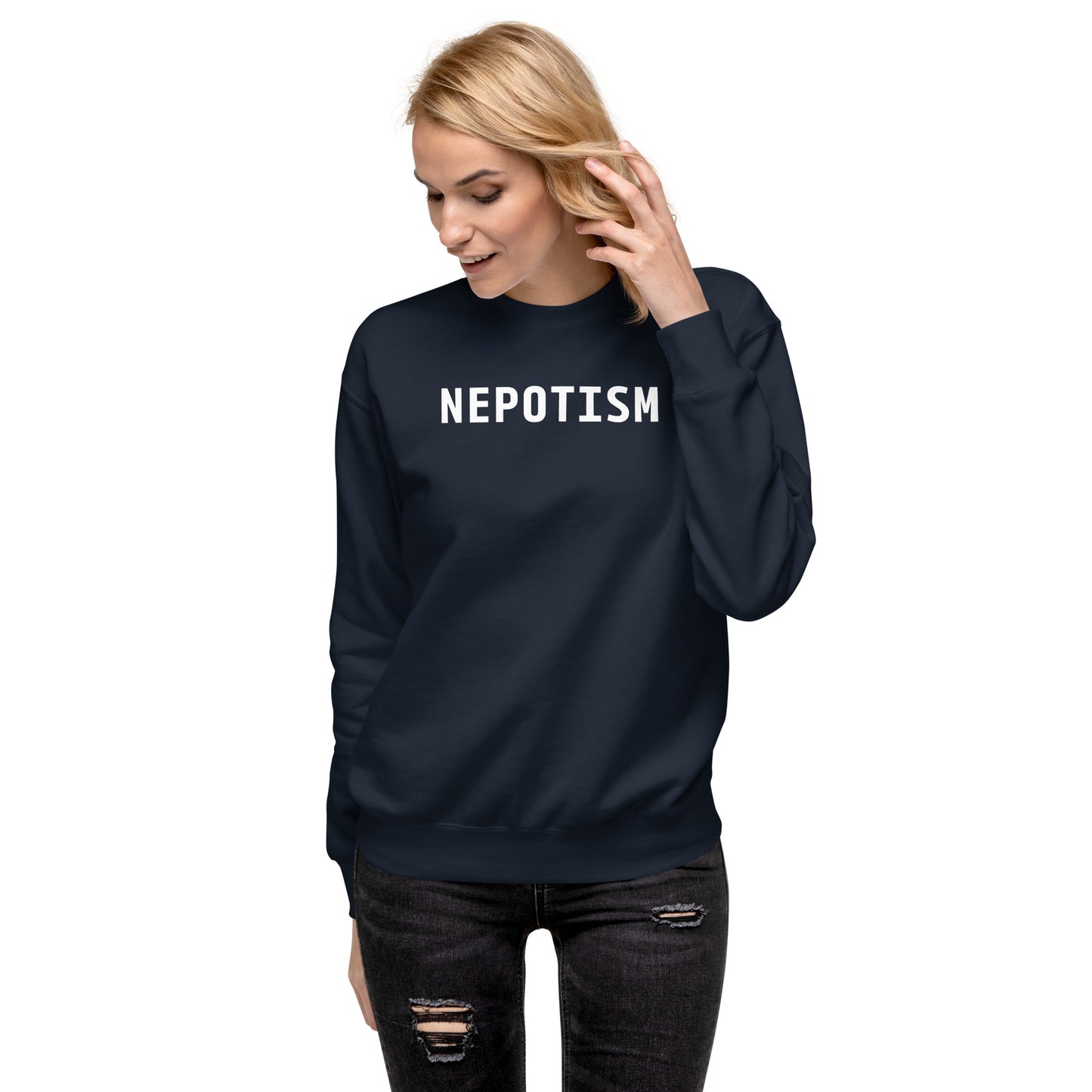 Nepotism Sweatshirt