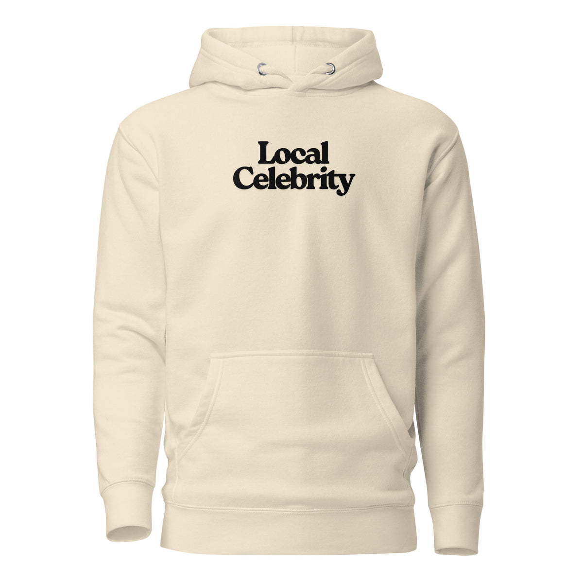 Bone hoodie, front view with black Local Celebrity lettering.