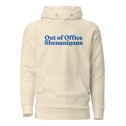 Bone hoodie, front view with blue Out of Office Shenanigans lettering.