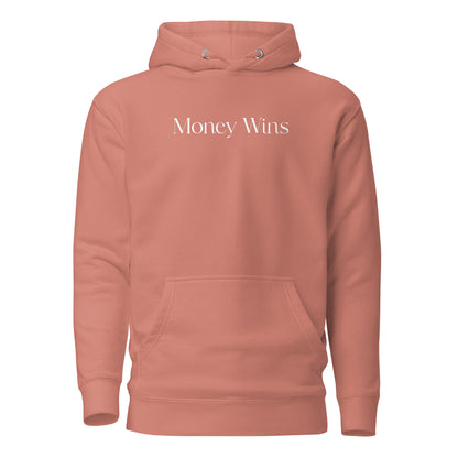 Dusty Rose hoodie with white Money Wins lettering, front view.