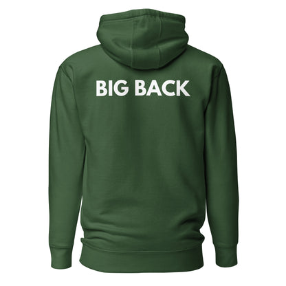 Forest Green hoodie with white Big Back lettering, back view.