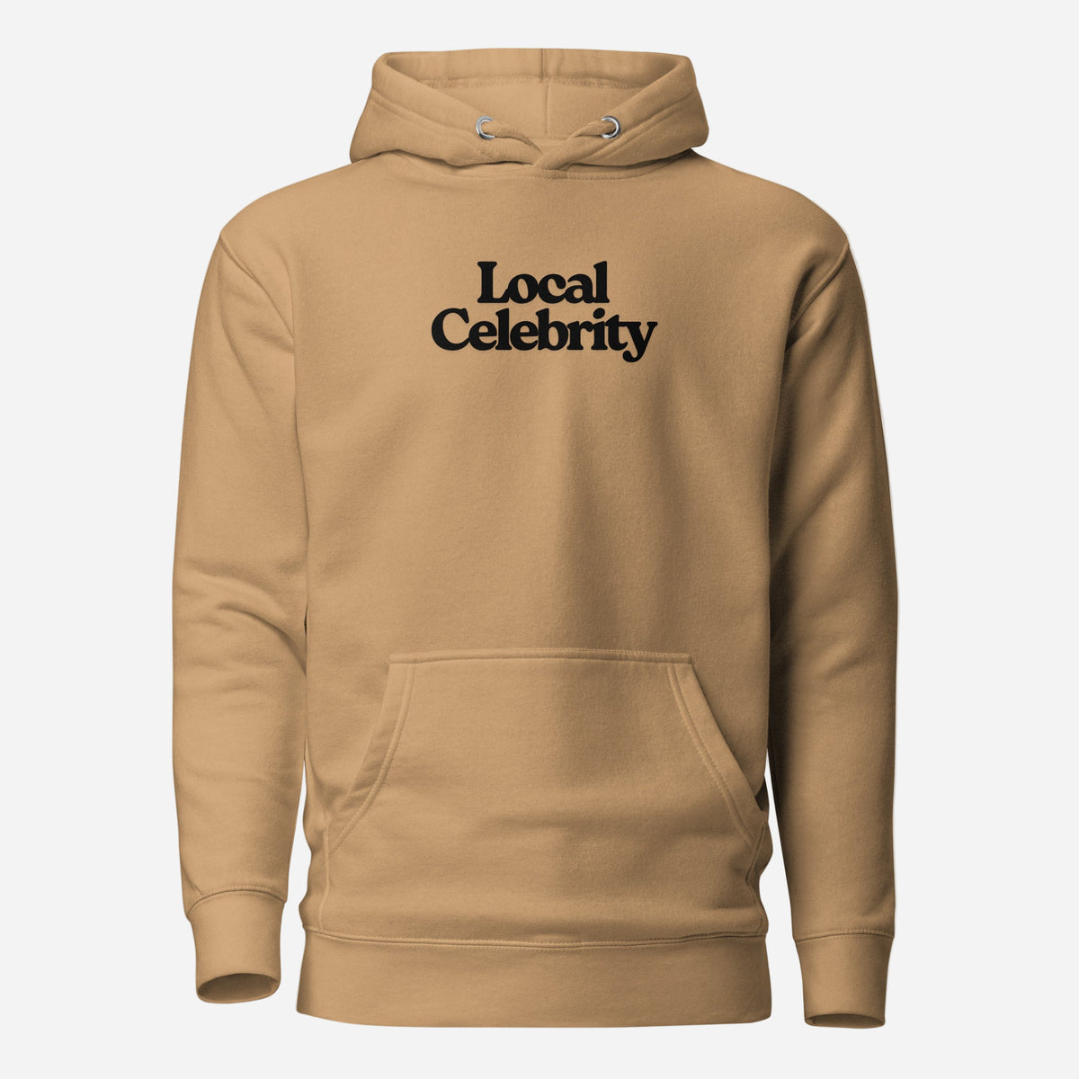 Khaki hoodie, front view with black Local Celebrity lettering.