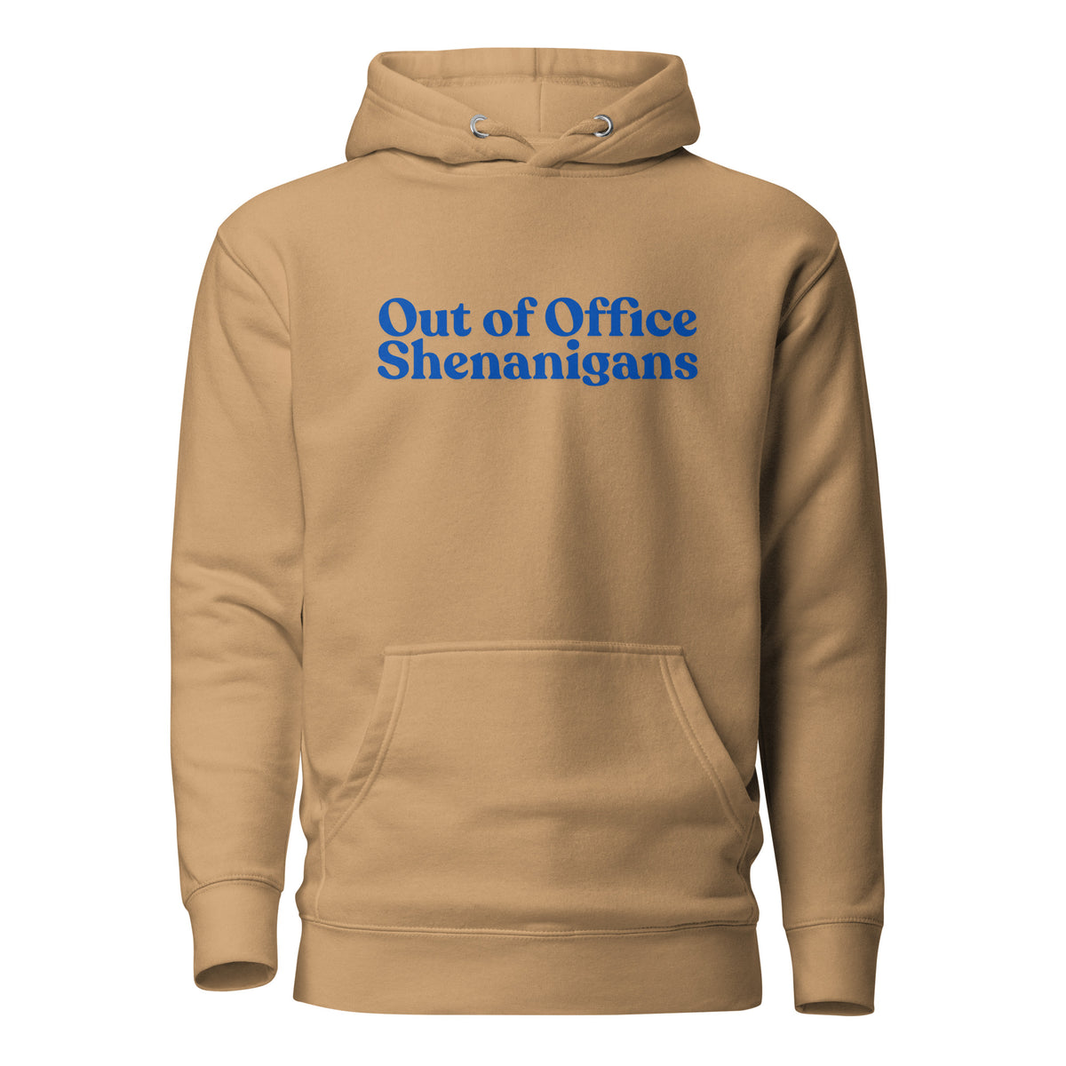 Khaki hoodie, front view with blue Out of Office Shenanigans lettering.
