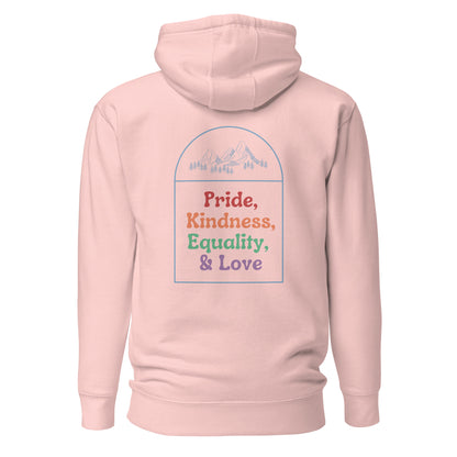 Light Pink hoodie, back view with a mountain outline and colorful "Pride, Kindness, Equality, & Love" lettering.