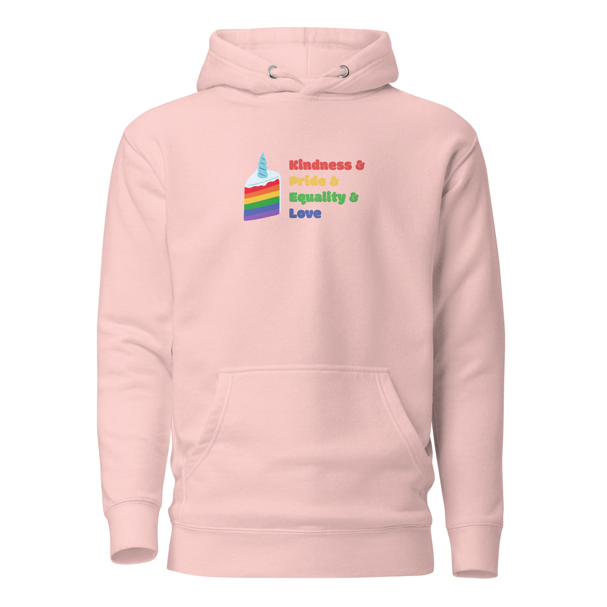 Light Pink hoodie, front view with a rainbow graphic and colorful "Kindness & Pride & Equality & Love" lettering.
