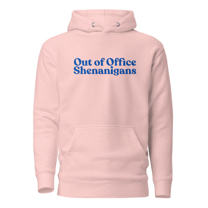 Light Pink hoodie, front view with blue Out of Office Shenanigans lettering.