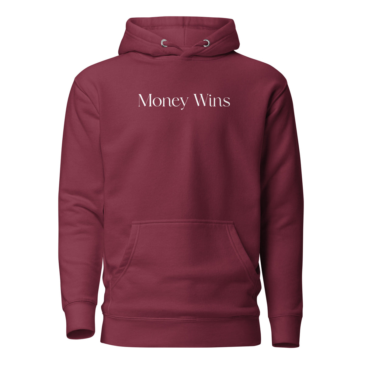 Maroon hoodie with white Money Wins lettering, front view.