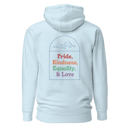 Sky Blue hoodie, back view with a mountain outline and colorful "Pride, Kindness, Equality, & Love" lettering.