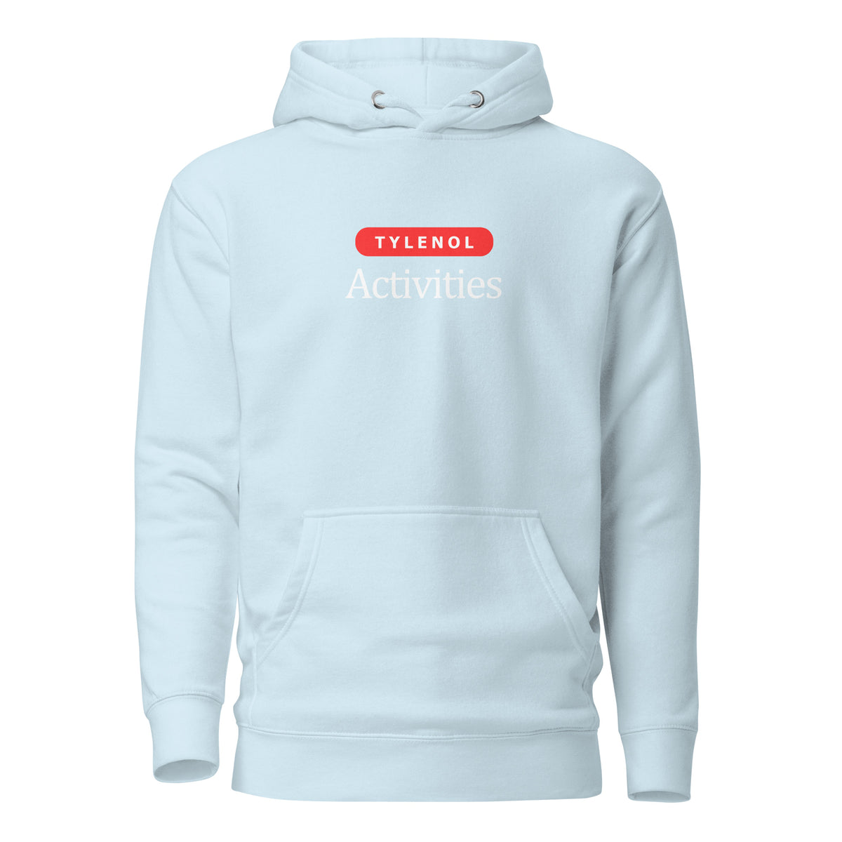 Sky Blue hoodie with white Tylenol Activities lettering and a red capsule shape, front view.