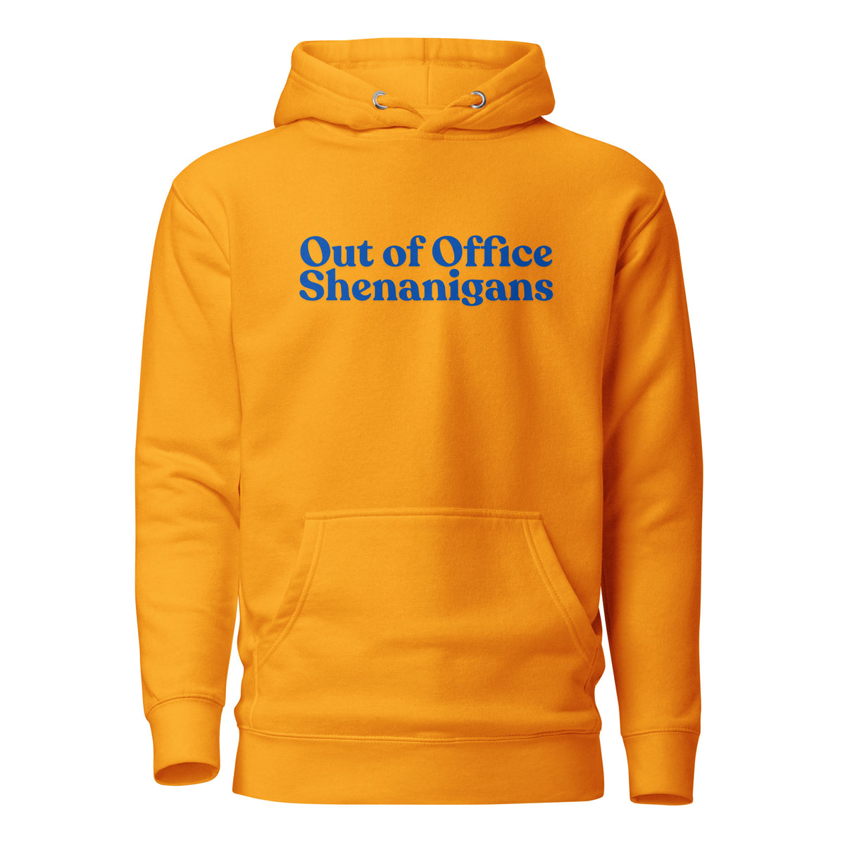 Team Gold hoodie, front view with blue Out of Office Shenanigans lettering.