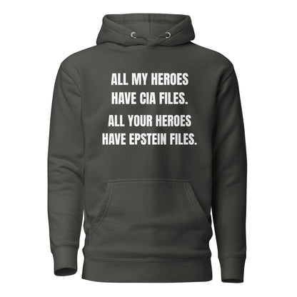 Vintage Black hoodie, front view with white All My Heroes Have CIA Files slogan.