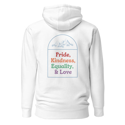 White hoodie, back view with a mountain outline and colorful "Pride, Kindness, Equality, & Love" lettering.