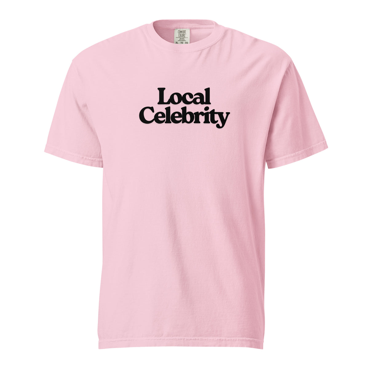 Blossom T-shirt, front view, with black stacked 'Local Celebrity' lettering.
