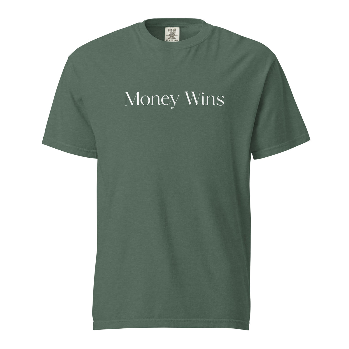 Blue Spruce T-shirt, front view, with white 'Money Wins' lettering.