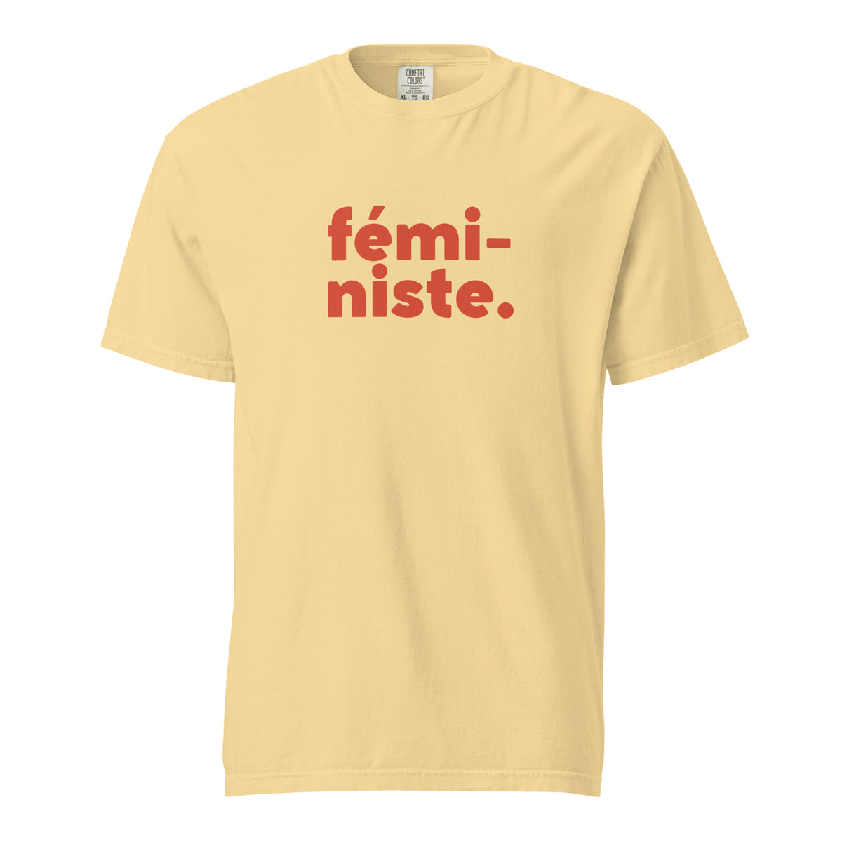 Butter T-shirt, front view with red "fÃ©mi-niste." lettering.