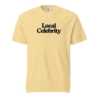 Butter T-shirt, front view, with black stacked 'Local Celebrity' lettering.