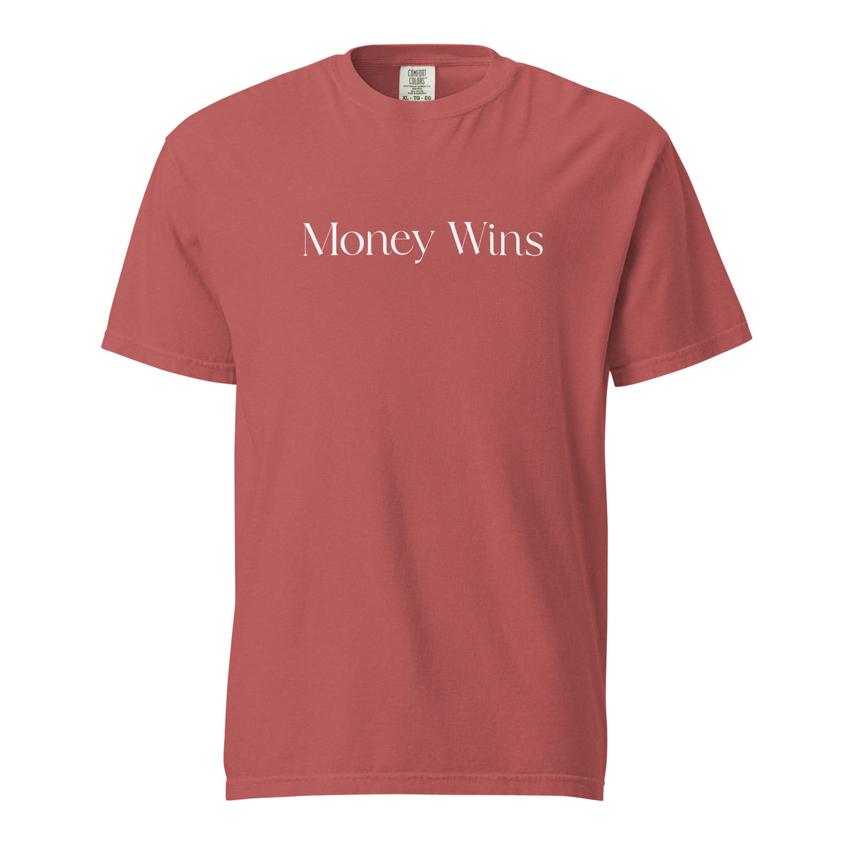 Crimson T-shirt, front view, with white 'Money Wins' lettering.