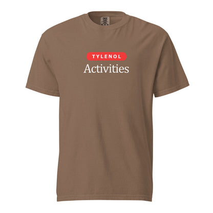 Espresso T-shirt, front view, with a red 'Tylenol' label above white 'Activities' lettering.