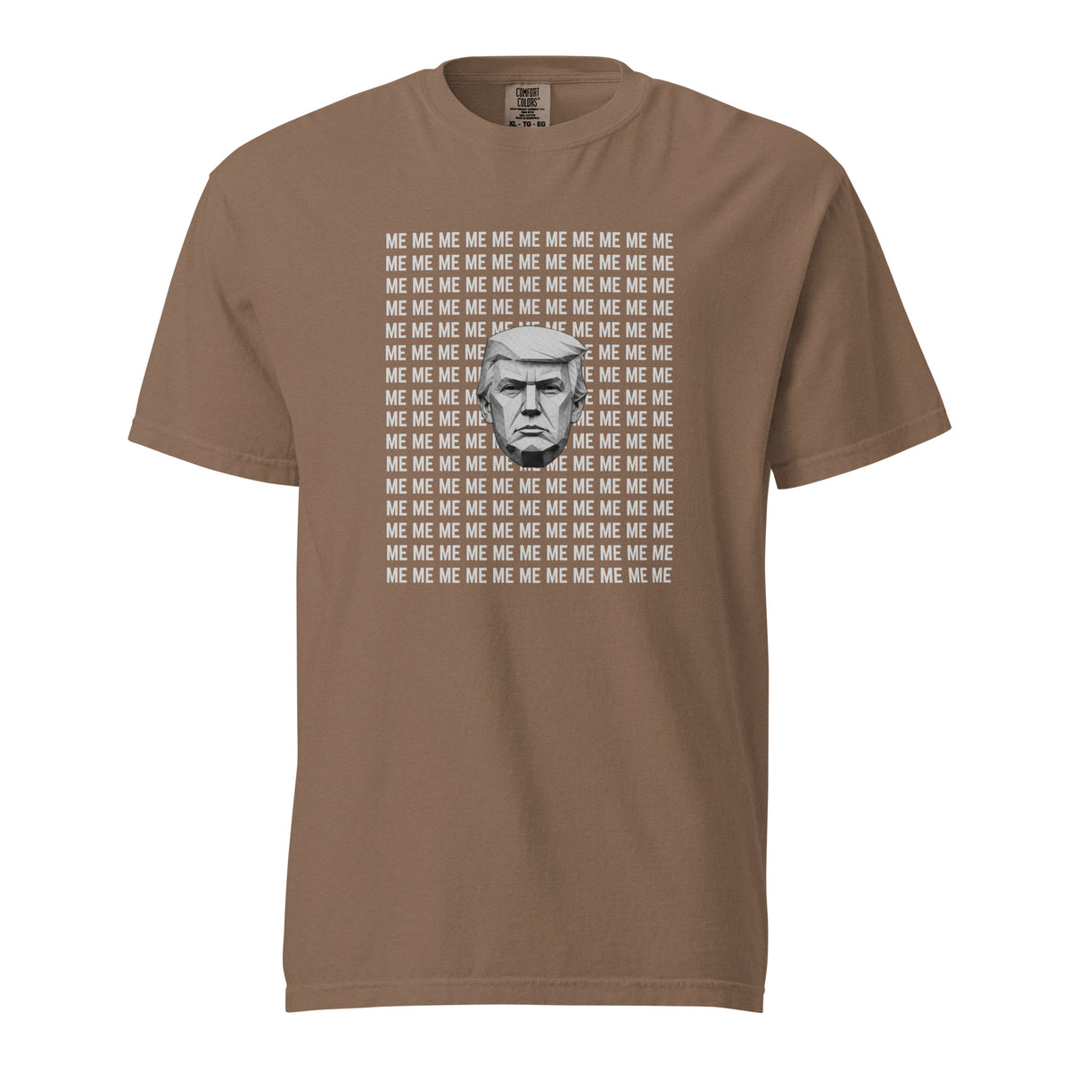 Espresso T-shirt, front view with a grayscale Trump portrait surrounded by repeated ME text.