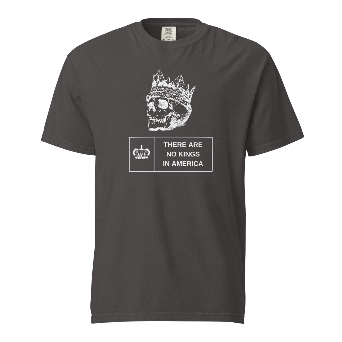 Graphite T-shirt, front view, with a white crowned skull above 'There Are No Kings In America' text.