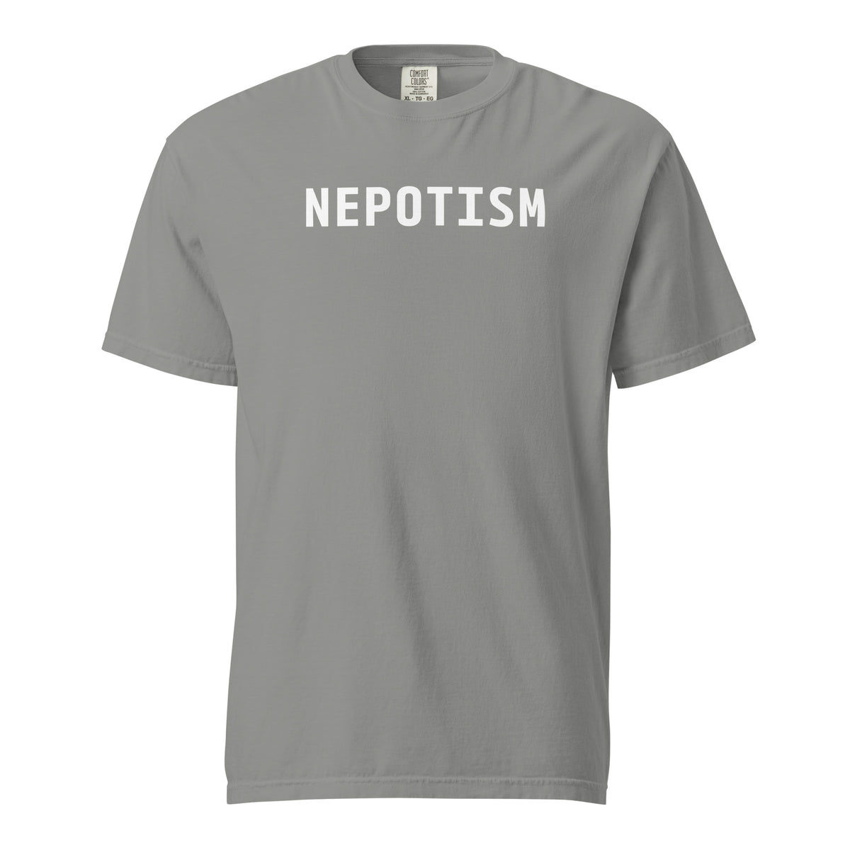 Grey T-shirt, front view with white "NEPOTISM" lettering.
