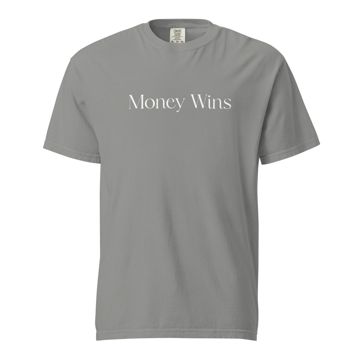 Grey T-shirt, front view, with white 'Money Wins' lettering.