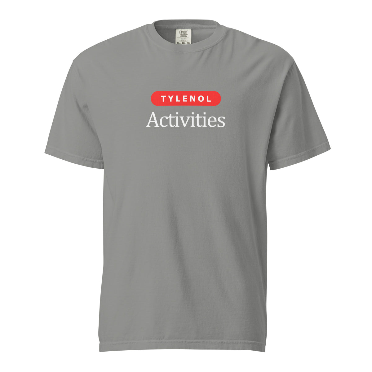 Grey T-shirt, front view, with a red 'Tylenol' label above white 'Activities' lettering.