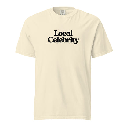 Ivory T-shirt, front view, with black stacked 'Local Celebrity' lettering.
