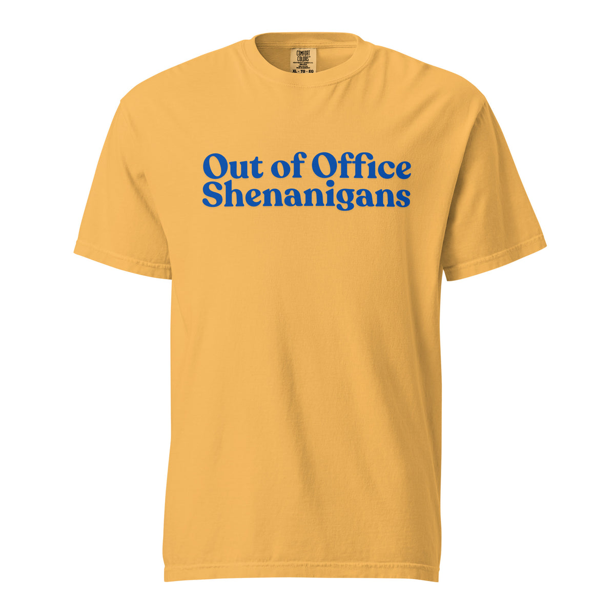 Mustard T-shirt, front view, with blue stacked 'Out of Office Shenanigans' lettering.