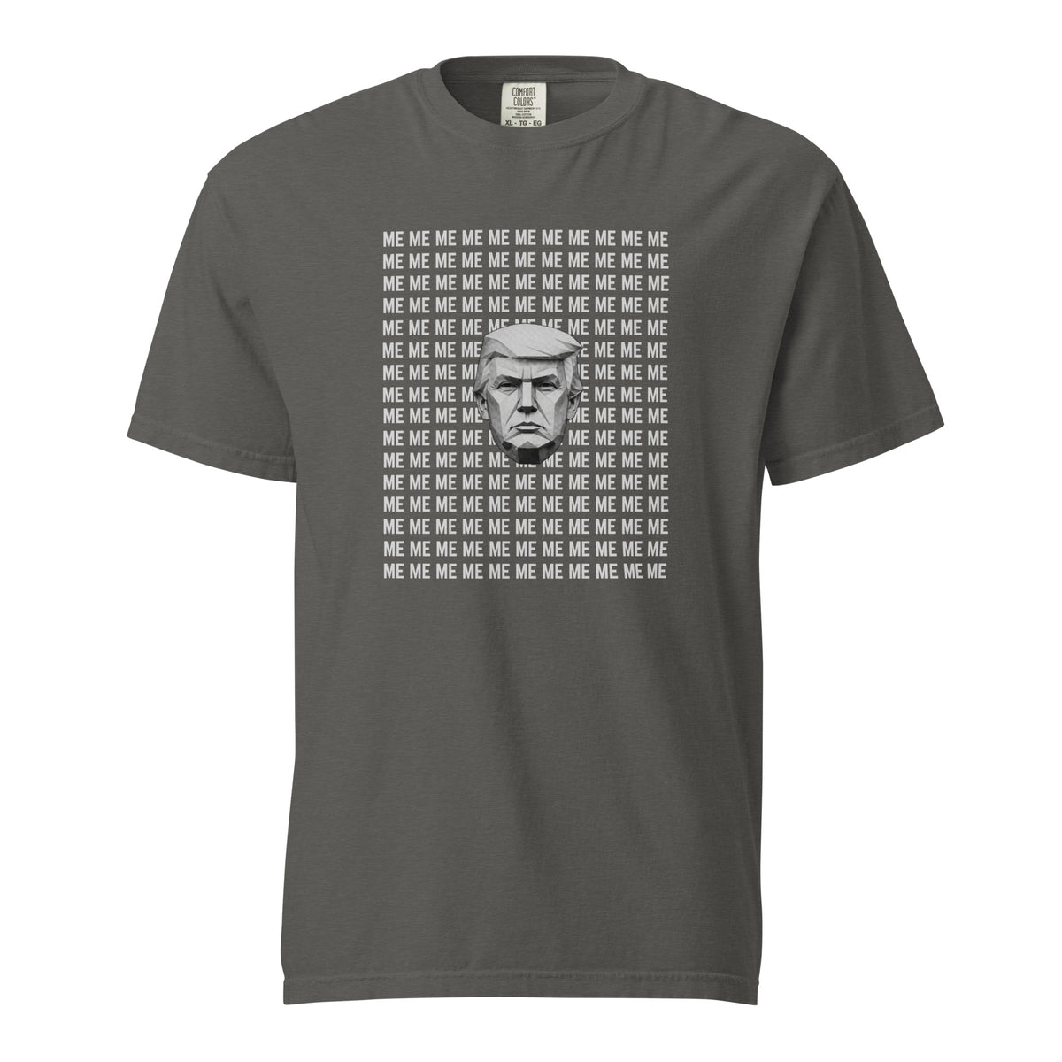 Pepper T-shirt, front view with a grayscale Trump portrait surrounded by repeated ME text.