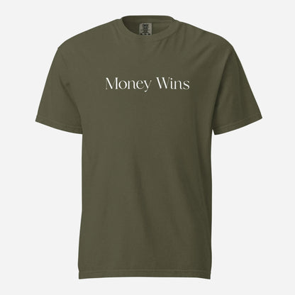 Sage T-shirt, front view, with white 'Money Wins' lettering.