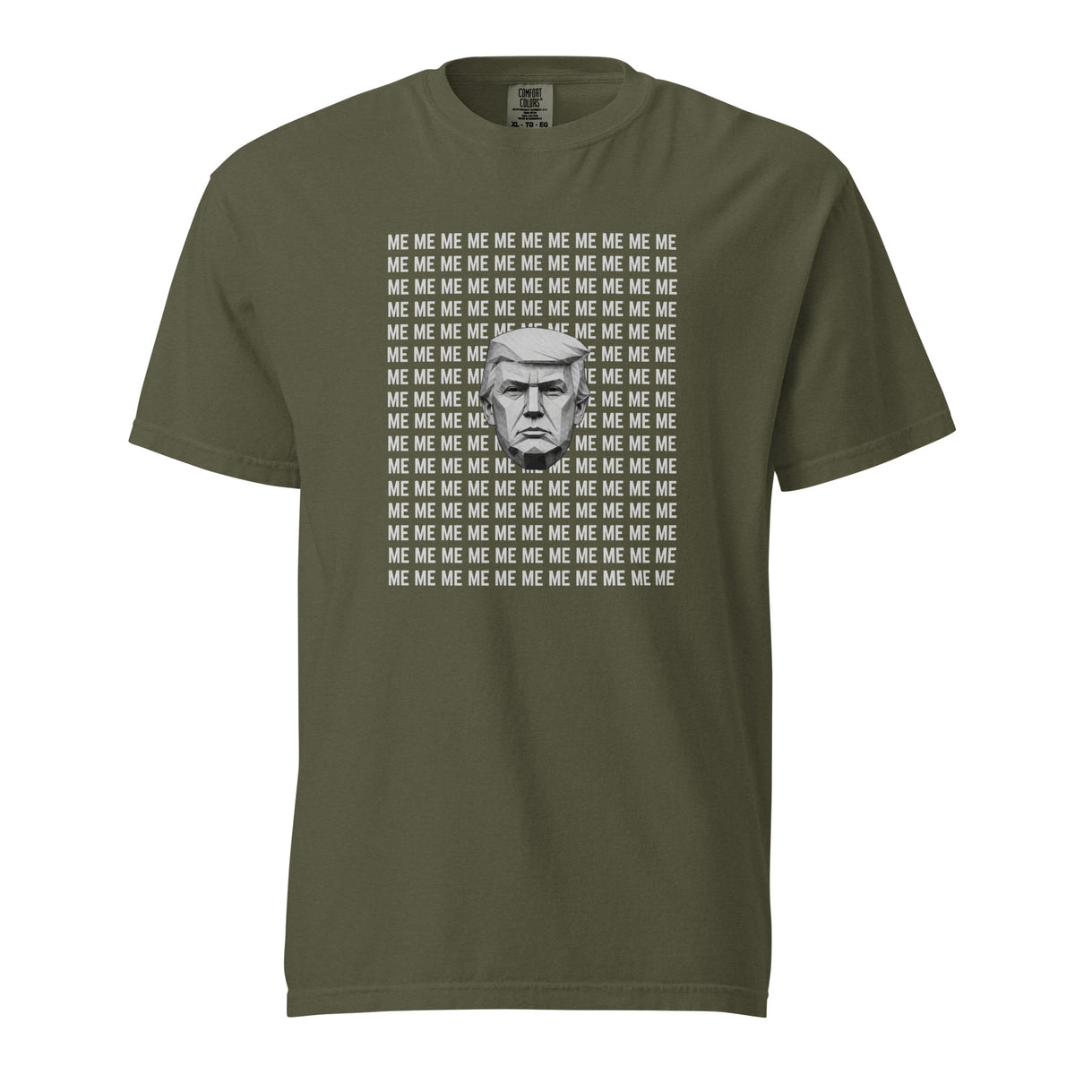 Sage T-shirt, front view with a grayscale Trump portrait surrounded by repeated ME text.