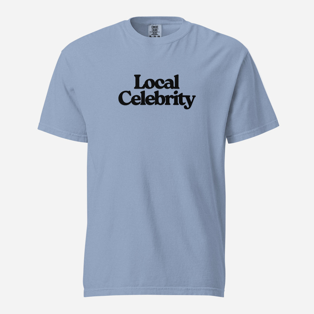 Washed Denim T-shirt, front view, with black stacked 'Local Celebrity' lettering.