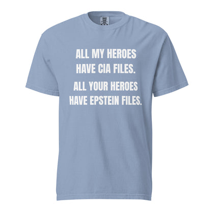 Washed Denim T-shirt with white All My Heroes Have CIA Files slogan, front view.