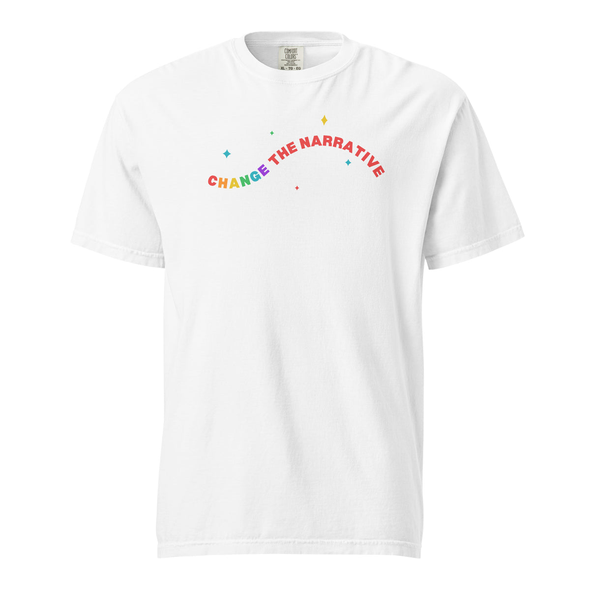 White T-shirt, front view with rainbow "Change the Narrative" lettering.