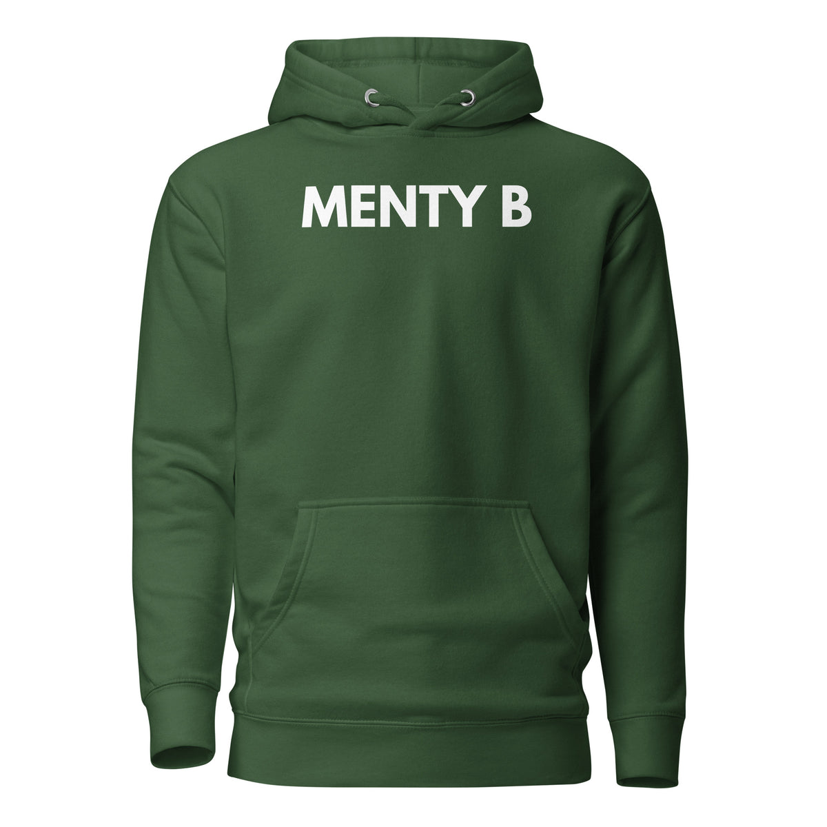 Forest Green hoodie, front view, with white 'MENTY B' lettering.
