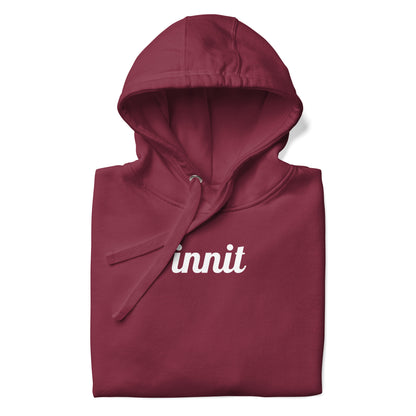 Innit Hoodie