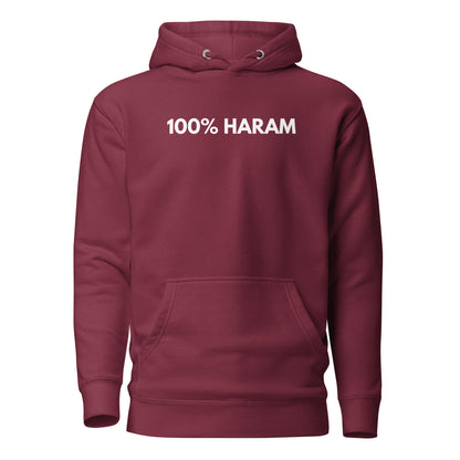 Maroon hoodie, front view, with white '100% HARAM' lettering.
