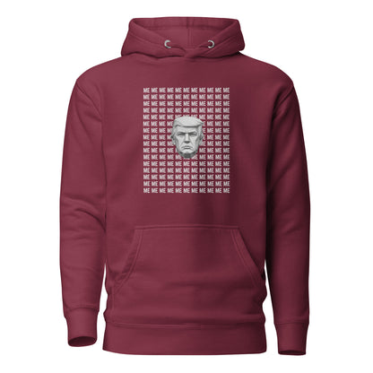 Maroon hoodie with a grayscale Trump portrait surrounded by repeated ME text, front view.