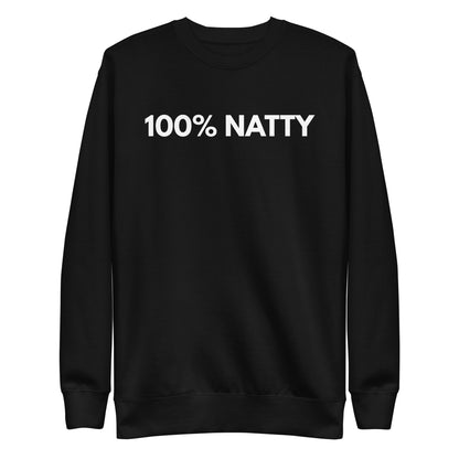 Black sweatshirt, front view with white "100% NATTY" lettering.