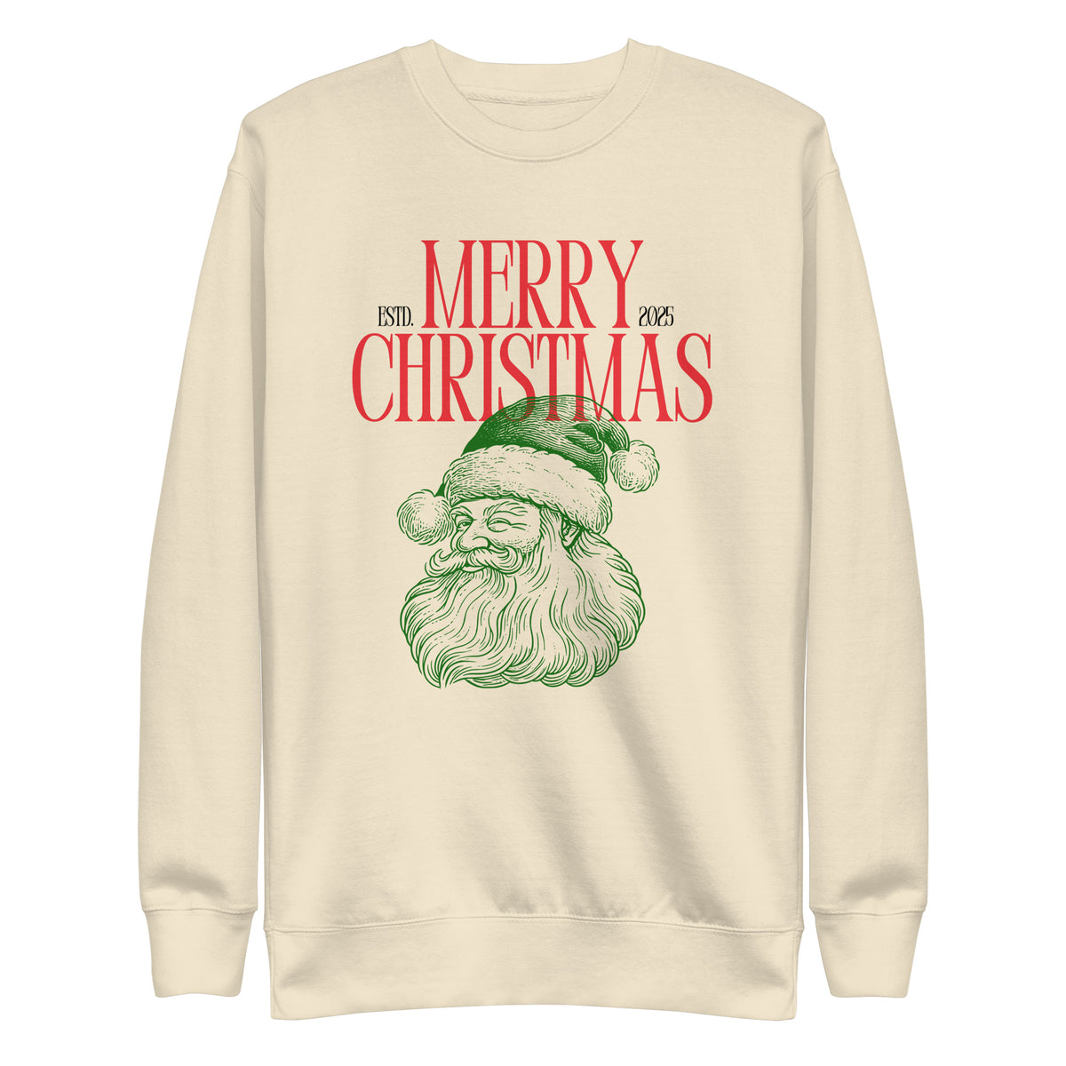 Bone sweatshirt, front view, with a green Santa portrait below red 'Merry Christmas' lettering and the year 2025.