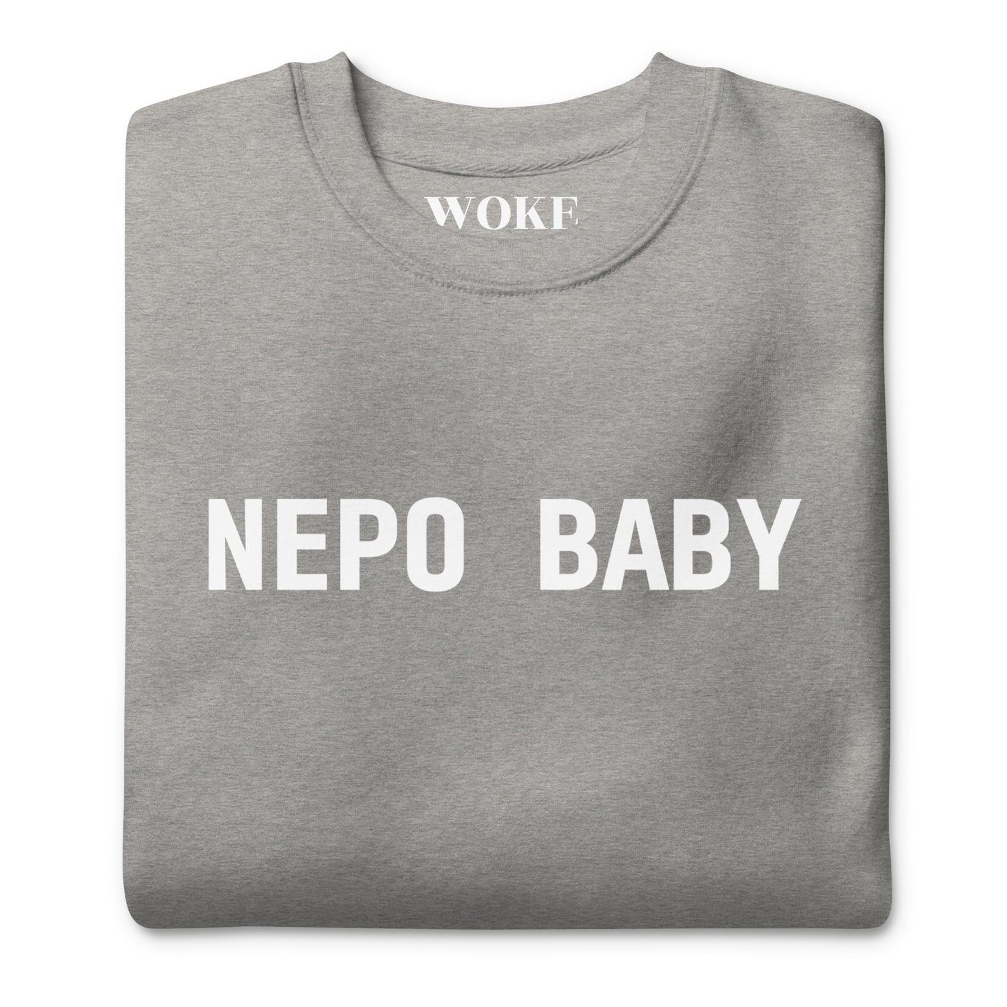 Nepo Baby Sweatshirt