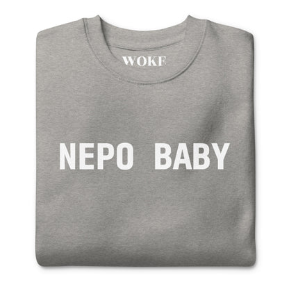 Nepo Baby Sweatshirt