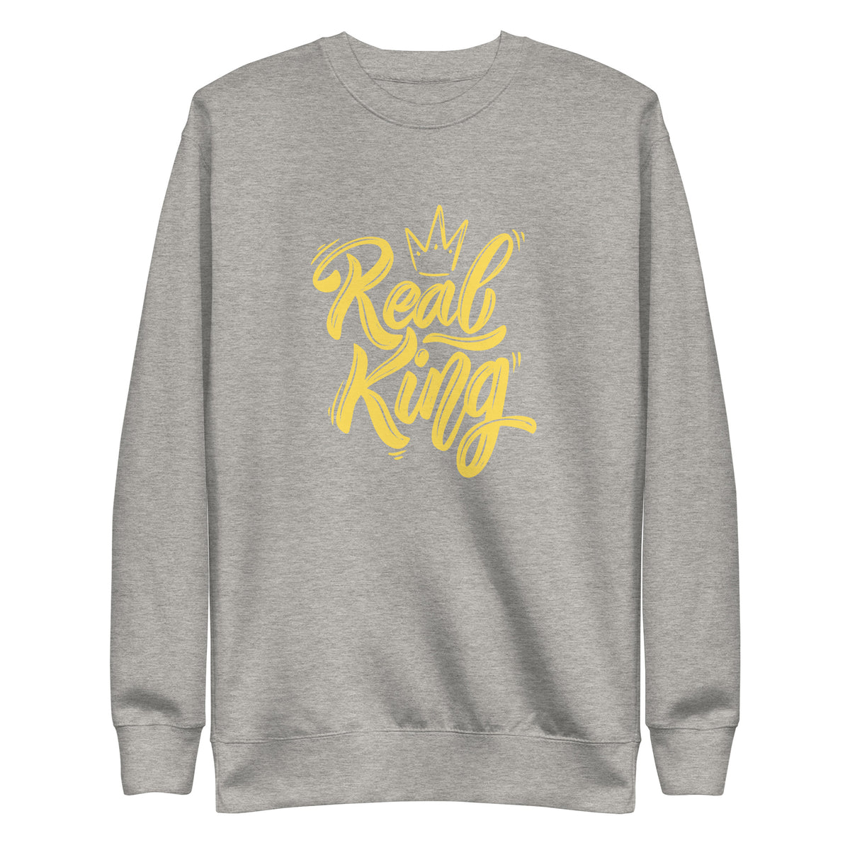 Carbon Grey sweatshirt, front view with yellow "Real King" script and a crown graphic.