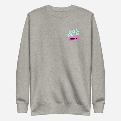 Carbon Grey sweatshirt, front view with a mint-and-pink "80â€™s Rock" chest design.