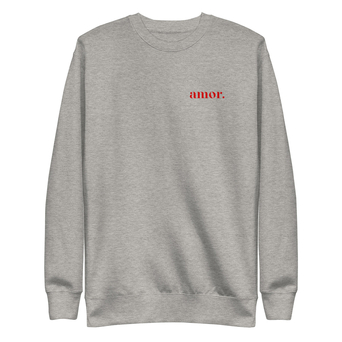 Carbon Grey sweatshirt, front view with small red "amor." chest lettering.