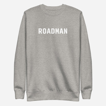 Carbon Grey sweatshirt with white Roadman lettering, front view.