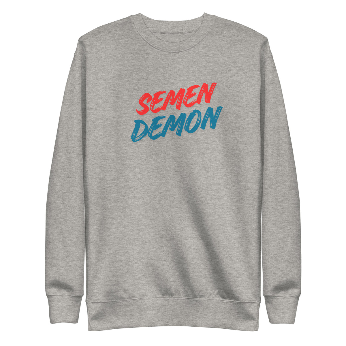 Carbon Grey sweatshirt, front view with red and blue Semen Demon lettering.